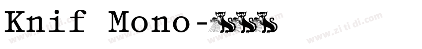 Knif Mono字体转换